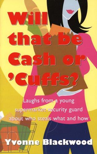 Will That Be Cash Or 'Cuffs?