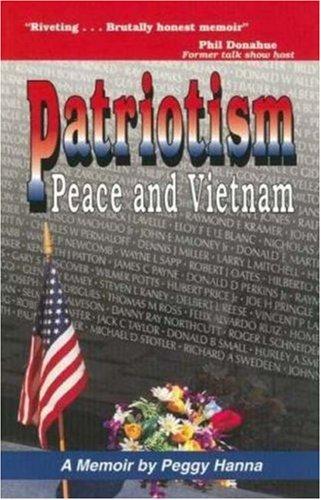 Patriotism, Peace and Vietnam