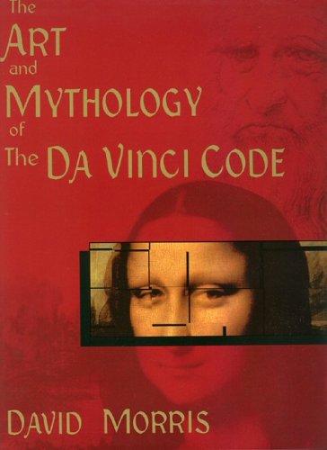 The Art and Mythology of The Da Vinci Code