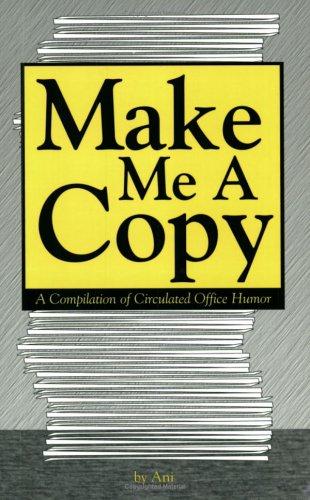 Make Me A Copy