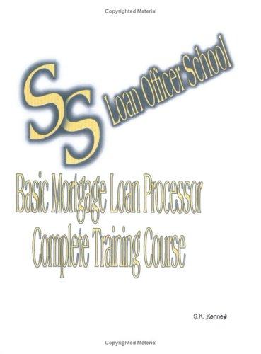 Basic Mortgage Loan Processor Training