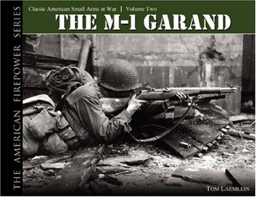 THE M1 GARAND