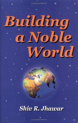 Building a Noble World