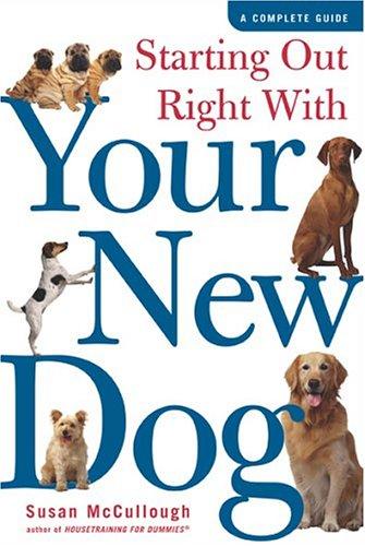 Starting Out Right With Your New Dog