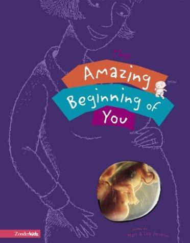 The amazing beginning of you
