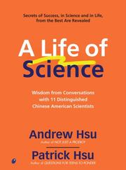 Winning Principles: Wisdom from Conversations with 11 Distinguished Chinese American Scientists