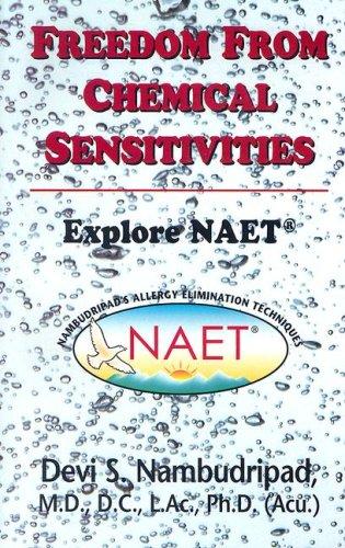 Freedom from chemical sensitivities