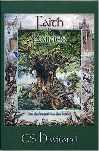 Faith & Fairies (Book 1: The Father Tree Tetralogy)