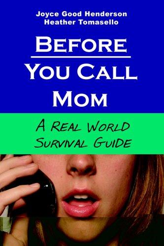 Before You Call Mom