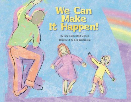 We Can Make It Happen!