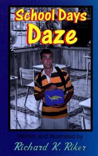 School Days Daze