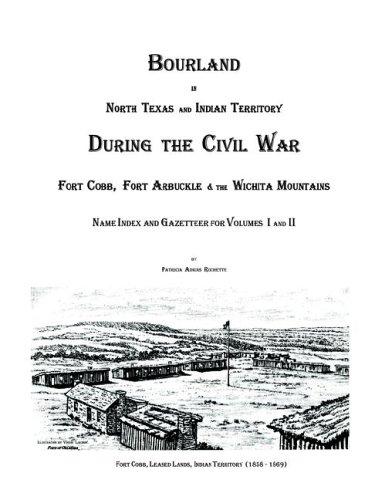 Bourland in North Texas and Indian Territory During the Civil War