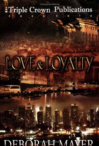 Love & Loyalty
