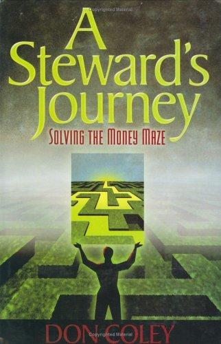A Steward's Journey, Solving the Money Maze