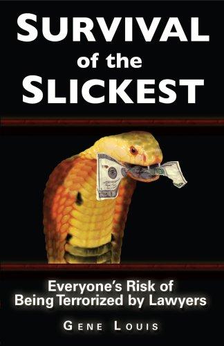 Survival of the Slickest