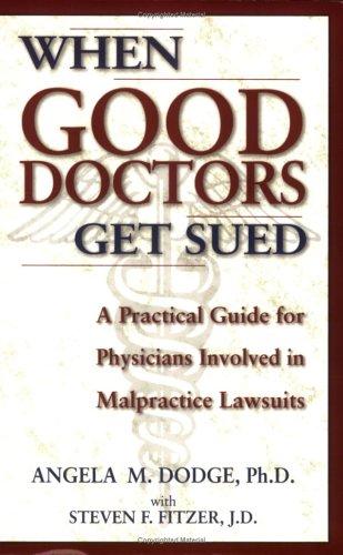 When Good Doctors Get Sued