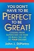 You Don't Have to Be Perfect to Be Great!