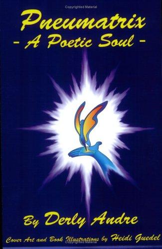 Pneumatrix - A Poetic Soul