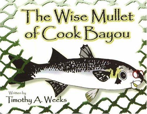The Wise Mullet of Cook Bayou