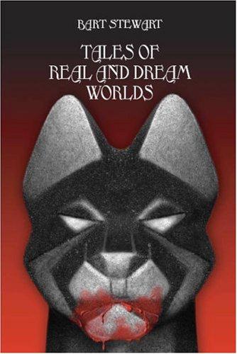 Tales of Real And Dream Worlds