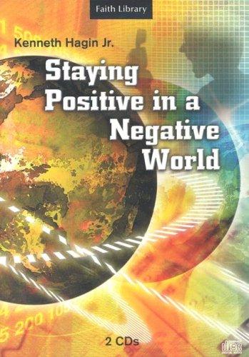 Staying Positive in a Negative World