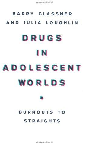 Drugs in Adolescent Worlds