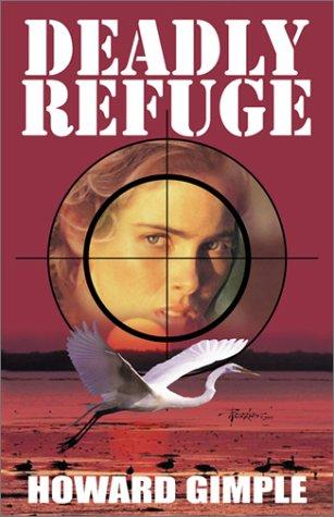 Deadly Refuge