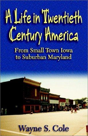 A life in twentieth century America