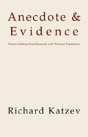 Anecdote & Evidence