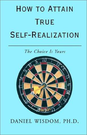 How to Attain True Self-Realization