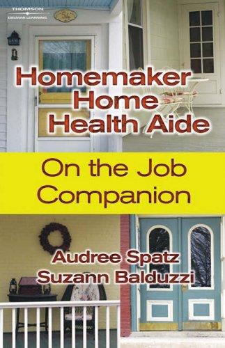 Homemaker/home health aide on the job companion