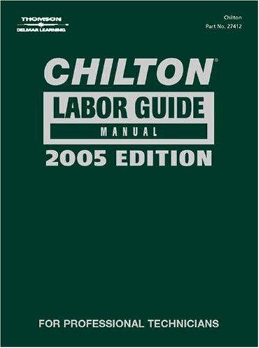 Chilton 2005 Labor Guide Manual