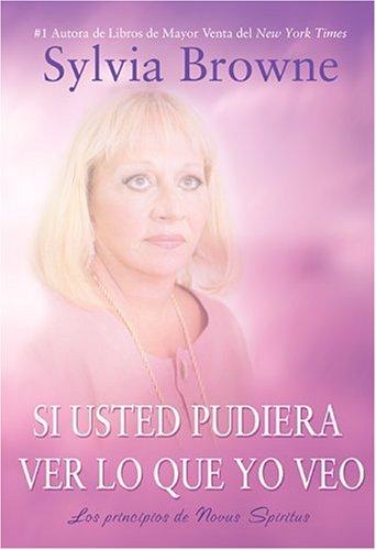 Si Usted Pudiera Lo Que Yo Veo (If You Could See What I See)