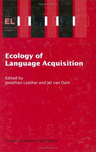 Ecology of language acquisition