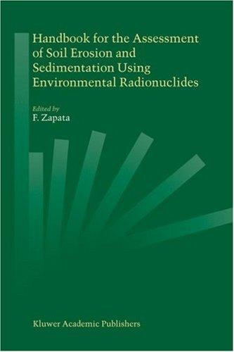Handbook for the Assessment of Soil Erosion and Sedimentation Using Environmental Radionuclides