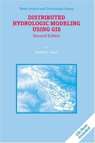 Distributed Hydrologic Modeling Using GIS (Water Science and Technology Library)