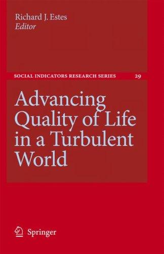 Advancing Quality of Life in a Turbulent World (Social Indicators Research Series)