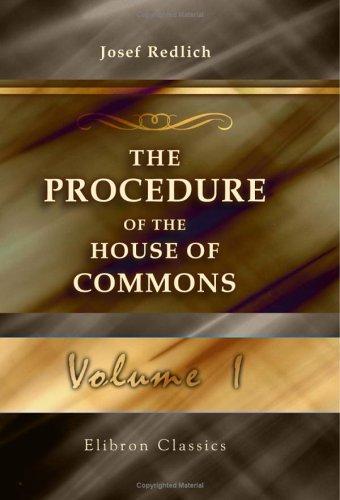 The procedure of the House of Commons