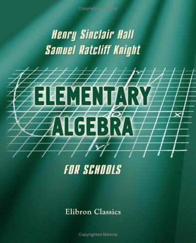 Elementary Algebra for Schools