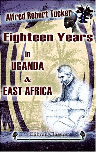 Eighteen years in Uganda & East Africa