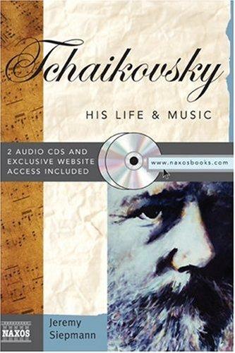 Tchaikovsky (His Life and Music)