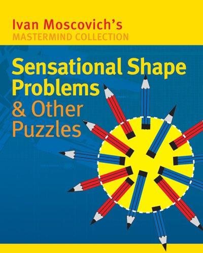 Sensational Shape Problems & Other Puzzles (Mastermind Collection)
