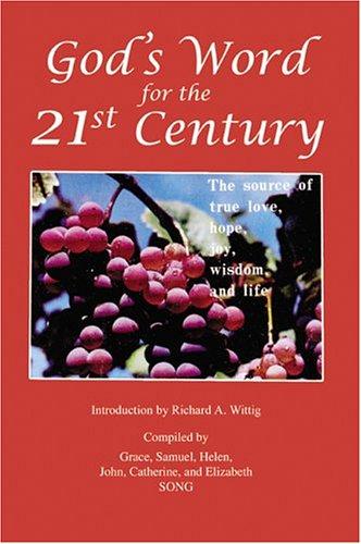 God's Word for the 21st Century