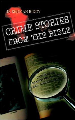 Crime Stories From the Bible