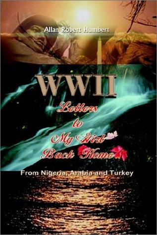 WW II letters to my girl back home