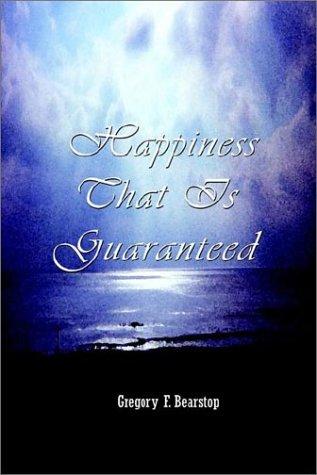 Happiness That Is Guaranteed