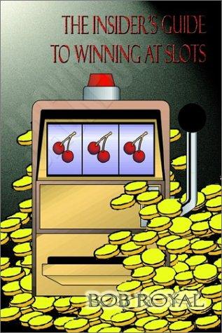 The Insider's Guide to Winning at Slots