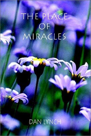The Place of Miracles