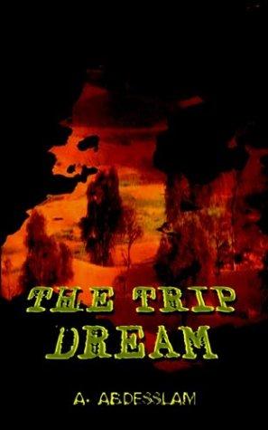 THE TRIP DREAM