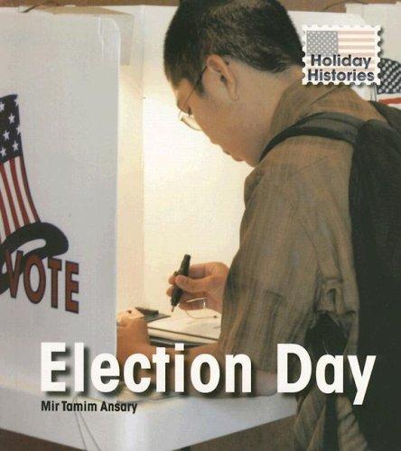 Election Day (Holiday Historie)